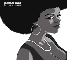 Tromboranga CD "Te voy a contar" 2019