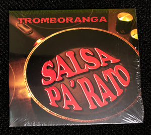 Tromboranga CD "SALSA PA´RATO" - ORIGINAL 1st EDITION !